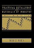 Practical Metallurgy & Materials Of 4th Edition