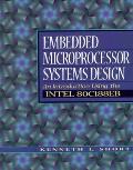 Embedded Microprocessor Systems Design An Introduction Using the Intel 80C188EB