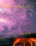Meteorology: The Atmosphere and the Science of Weather