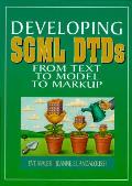 Developing SGML DTDs From Text to Model to Markup