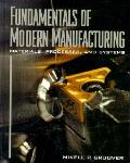 Fundamentals Of Modern Manufacturing 1st Edition