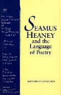 Seamus Heaney & The Language Of Poetry