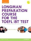Longman Preparation Course for the Toefl(r) IBT Test, with Mylab English and Online Access to MP3 Files and Online Answer Key