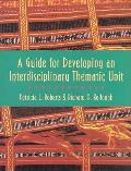 Guide For Developing An Interdisciplinary