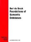 Foundations Semantic Databases (Prentice-Hall International Series in Computer Science)