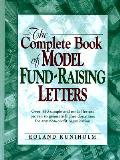 Complete Book Of Model Fund Raising Lett