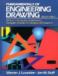 The Fundamentals of Engineering Drawing: With an Introduction to Interactive Computer Graphics for Design and Production