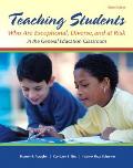 Teaching Students Who Are Exceptional Diverse & at Risk in the General Education Classroom LLV with Etext