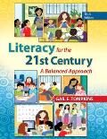 Literacy for the 21st Century: A Balanced Approach, Loose-Leaf Version
