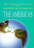 Conservation Atlas Of Tropical Forests