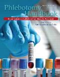 Phlebotomy Handbook Plus New Myhealthprofessionslab With Pearson Etext Access Card Package