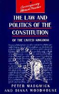 Law & Politics Of The British Constituti