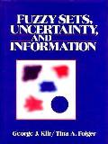 Fuzzy Sets Uncertainty & Information