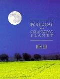 Ecology Of A Changing Planet