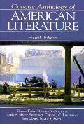 Concise Anthology Of American Literature 4th Edition