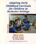 Adapting Early Childhood Curricula For Children in Inclusive Settings