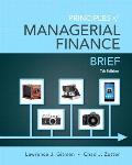 Principles Of Managerial Finance Brief Plus New Myfinancelab With Pearson Etext Access Card Package