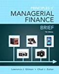 Principles Of Managerial Finance Student Value Edition Plus New Myfinancelab With Pearson Etext Access Card Package