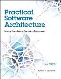 Practical Software Architecture Moving from System Context to Deployment