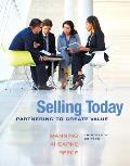 Selling Today with Mymarketinglab Access Code: Partnering to Create Value