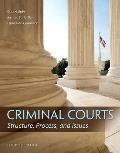 Criminal Courts Structure Process & Issues