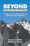 Beyond Entrepreneurship Turning Your Business Into an Enduring Great Company