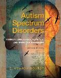 Autism Spectrum Disorders: Foundations, Characteristics, and Effective Strategies, Pearson Etext with Loose-Leaf Version -- Access Card Package