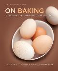 On Baking A Textbook Of Baking & Pastry Fundamentals