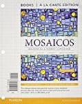 Mosaicos: Spanish as a World Language, Books a la Carte Plus Mylab Spanish with Etext (Multi-Semester Access) -- Access Card Pac