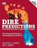 Dire Predictions Understanding Global Warming