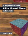 Beginners Guide to Writing Minecraft Plugins in JavaScript