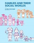 Families & Their Social Worlds Books A La Carte