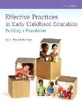 Effective Practices In Early Childhood Education Building A Foundation