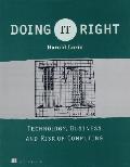 Doing It Right: Technology, Business and Risk of Computing