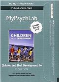 New Mylab Psychology with Pearson Etext -- Standalone Access Card -- For Children and Their Development