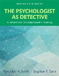 Psychologist As Detective An Introduction To Conducting Research In Psychology Books A La Carte