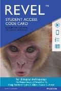 Revel for Biological Anthropology: The Natural History of Humankind -- Access Card