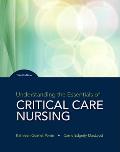 Understanding The Essentials Of Critical Care Nursing