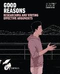 Good Reasons Researching & Writing Effective Arguments