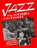 Jazz From Its Origins To The Present