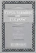 Programming on Purpose Essays on Software Design