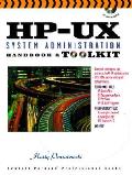 Hp Ux System Administration Handbook & Toolk
