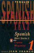 Spanish Short Stories 1 Cuentos Hispanicos Parallel Text