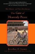 Gate of Heavenly Peace The Chinese & Their Revolution 1895 1980