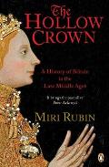 Hollow Crown A History of Britain in the Late Middle Ages