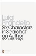 Six Characters in Search of an Author & Other Plays