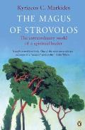 Magus of Strovolos The Extraordinary World of a Spiritual Healer