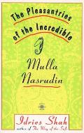 Pleasantries of the Incredible Mullah Nasrudin