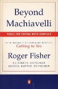 Beyond Machiavelli Tools for Coping with Conflict