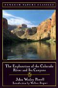 Exploration Of The Colorado River & Its